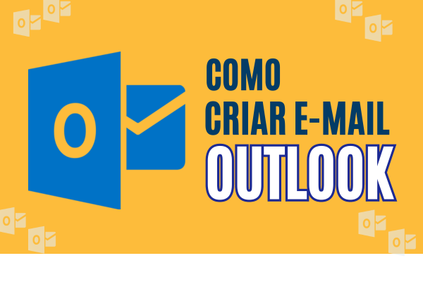 Criar E-mail Outlook | Rápido, Simples e Fácil